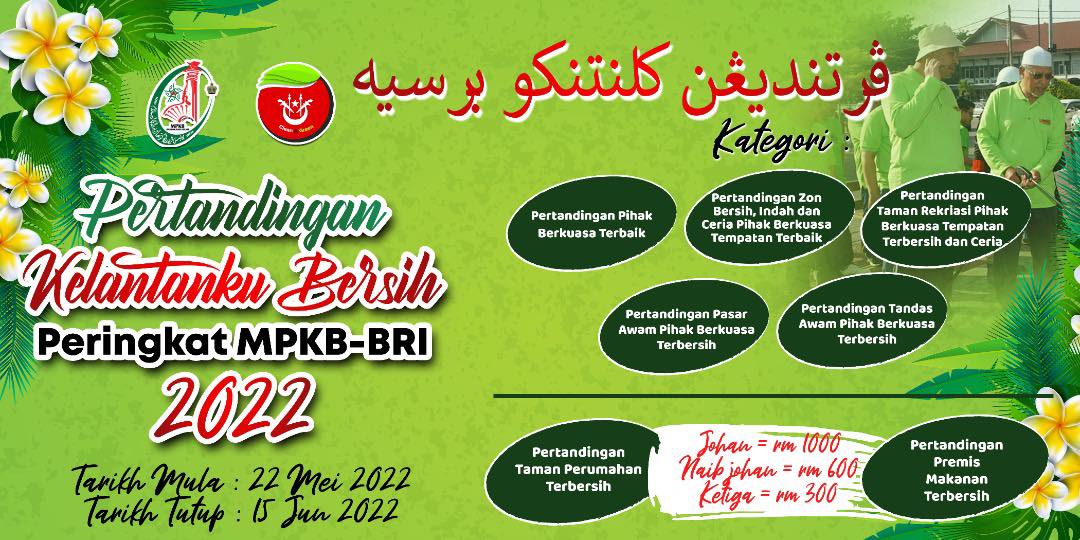 Pertandingan Kelantanku Bersih 2022